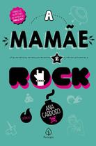 Livro - A mamãe é rock
