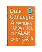 Livro - A maneira rápida e fácil de falar com eficácia Livro - A maneira rápida e fácil de falar com eficácia
