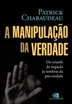 Livro - A manipulação da verdade