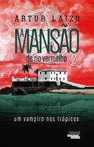 Livro - A mansão do rio vermelho