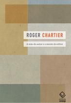 Livro - A mão do autor e a mente do editor