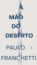 Livro - A Mão do Deserto Livro - A Mão do Deserto