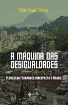 Livro - A máquina das desigualdades Livro - A máquina das desigualdades