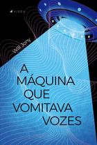 Livro - A máquina que vomitava vozes - Viseu