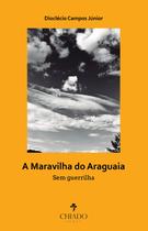 Livro - A maravilha do Araguaia Livro - A maravilha do Araguaia