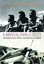 Livro - A marcha para o oeste