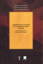 Livro - A Matemática a ensinar e a Matemática para ensinar: novos estudos sobre a formação de professores