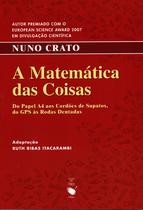 Livro - A Matemática das Coisas: Do Papel A4 aos Cordões de Sapatos, do GPS às Rodas Dentadas