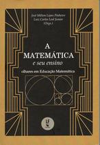 Livro - A Matemática e seu ensino: Olhares em educação Matemática