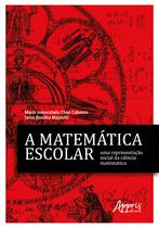 Livro - A matemática escolar, uma representação social da ciência matemática Livro - A matemática escolar, uma representação social da ciência matemática