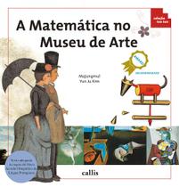 Livro - A Matemática no Museu de Arte - Conceitos Matemáticos - Coleção Tan Tan Livro - A Matemática no Museu de Arte - Conceitos Matemáticos - Coleção Tan Tan