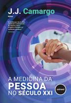 Livro - A Medicina da Pessoa no Século XXI