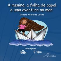 Livro - A menina, a folha de papel e uma aventura no mar