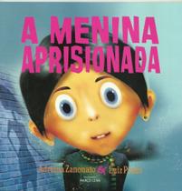 Livro A Menina Aprisionada - Arte em Livros Editora Livro A Menina Aprisionada - Arte em Livros Editora
