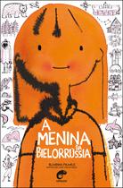 Livro - A menina da Bielorrússia