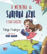 Livro - A menina da sanfona azul e suas canções