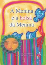 Livro - A menina e a bolsa da menina