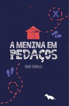 Livro - A menina em pedaços