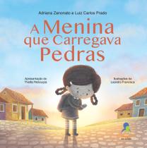 Livro A Menina Que Carregava Pedras