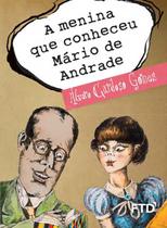 Livro - A menina que conheceu Mário de Andrade