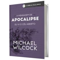 Livro a mensagem de apocalipse eu vi o ceu aberto michel w.