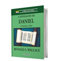 Livro a mensagem de daniel, o senhor é o rei - abu editora Livro a mensagem de daniel, o senhor é o rei - abu editora
