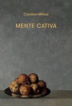 Livro - A mente cativa Livro - A mente cativa
