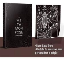 Livro A Metamorfose - Capa Dura Edição Especial Com Stickers