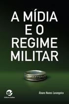 Livro - A mídia e o regime militar