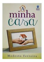 Livro A Minha Casa - Edição De Bolso Modesto Ferreira