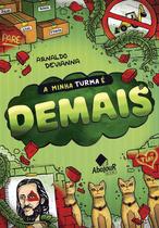 Livro - A Minha Turma é Demais