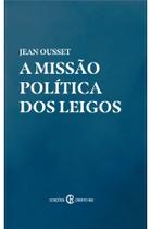 Livro - A Missão Política dos Leigos Livro - A Missão Política dos Leigos