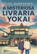 Livro - A misteriosa livraria Yokai