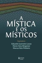Livro - A mística e os místicos Livro - A mística e os místicos