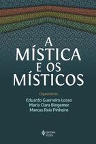 Livro - A mística e os místicos