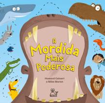 Livro A Mordida Mais Poderosa Livro A Mordida Mais Poderosa