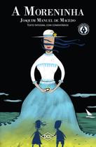 Livro - A moreninha - Texto comentado Livro - A moreninha - Texto comentado