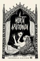 Livro - A Morta Apaixonada Livro - A Morta Apaixonada