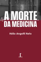 Livro - A morte da medicina (2ª edição)