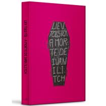 Livro - A Morte de Ivan Ilitch – Edição de Luxo Capa Dura | Clássico de Liev Tolstói | Literatura Russa