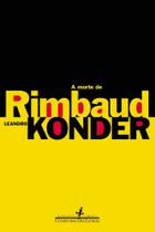 Livro - A morte de Rimbaud Livro - A morte de Rimbaud