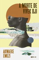 Livro - A morte de Vivek Oji