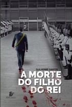 Livro - A morte do filho do rei