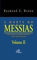 Livro - A morte do Messias - Volume II