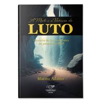 Livro A Morte e a Vivência do Luto - Marina Adamo - Canção nova