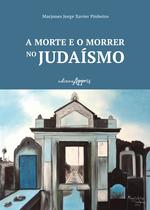Livro - A morte e o morrer no judaísmo
