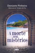 Livro A Morte Sem Mistérios