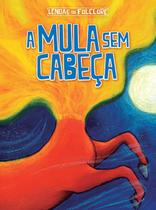 Livro - A mula sem cabeça