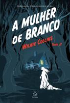 Livro - A mulher de branco - tomo 2