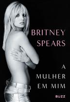 Livro - A mulher em mim Livro - A mulher em mim